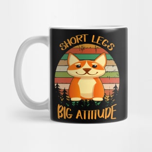 Short Legs Big Attitude (249) Mug